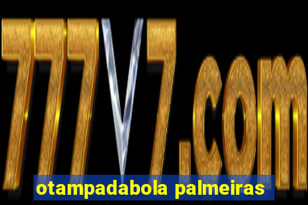 otampadabola palmeiras